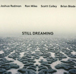 Joshua Redman – Still Dreaming Joshua Redman – Still Dreaming (Cover)