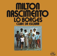 Milton Nascimento 'Clube Da Esquina'