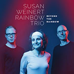Susan Weinert Rainbow Trio – Beyond The Rainbow (Cover)