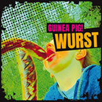Guinea Pig! – Wurst (Cover)