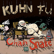 Kuhn Fu – Chain The Snake (Cover)