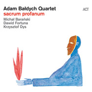 Adam Bałdych Quartet – Sacrum Profanum (Cover)