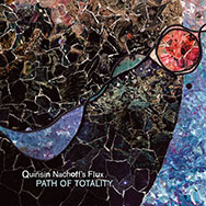 Quinsin Nachoff's Flux – Path Of Totality (Cover)