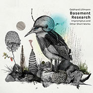 Gebhard Ullmann Basement Research – Impromptus And Other Short Works (Cover)