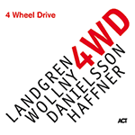 Landgren / Wollny / Danielsson / Haffner – 4 Wheel Drive (Cover)