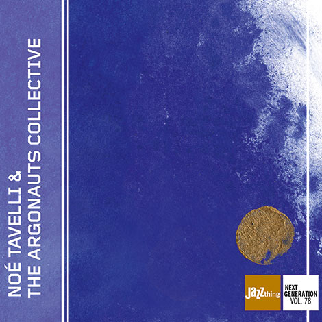 Noé Tavelli & The Argonauts Collective – s/t (Cover)