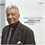 Abdullah Ibrahim – Dream Time (Cover)
