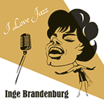 Inge Brandenburg – I Love Jazz (Cover)