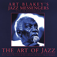 Art Blakey & The Jazz Messengers – The Art Of Jazz – Live In Leverkusen (Cover)