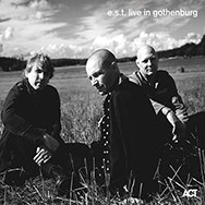 Esbjörn Svensson Trio – E.s.t. Live In Gothenburg (Cover)