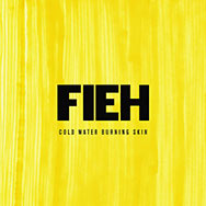 Fieh – Cold Water Burning Skin (Cover)