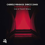 Gabriele Mirabassi & Enrico Zanisi – Chamber Songs (Cover)