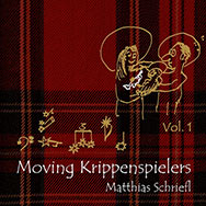 Matthias Schriefl – Moving Krippenspielers (Cover)