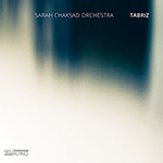 Sarah Chaksad Orchestra – Tabriz (Cover)
