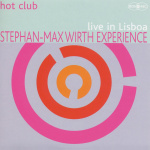 Stephan-Max Wirth Experience – Live (Cover)