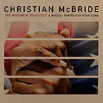 Christian McBride – The Movement Revisited (Cover)