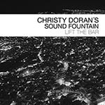 Christy Doran's Sound Fountain – Lift The Bar (Cover)