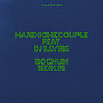 Handsome Couple feat. DJ Illvibe – Bochum Berlin (Cover)