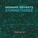Henning Sieverts Symmethree – Triple B. (Cover)