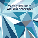 Kenny Barron & Dave Holland Trio – Without Deception (feat. Johnathan Blake) (Cover)
