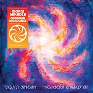 Giorgi Mikadze – Georgian Micro Jamz