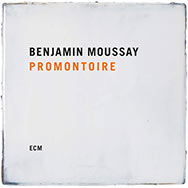 Benjamin Moussay – Promontoire (Cover)