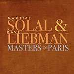 Martial Solal & Dave Liebman – Masters In Paris (Cover)