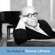 The Ballad Of Tommy LiPuma