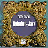 Eugen Cicero – Rokoko-Jazz (Cover)