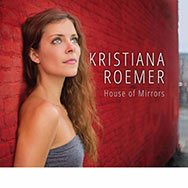 Kristiana Roemer – House Of Mirrors (Cover)