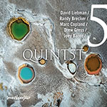 Liebman / Brecker / Copland – Quint5t (Cover)