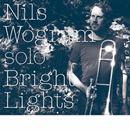 Nils Wogram – Bright Lights (Cover)