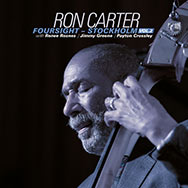 Ron Carter – Foursight – Stockholm Vol. 2 (Cover)