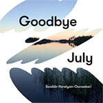 Sooäär / Yaralyan / Ounaskari – Goodbye July (Cover)