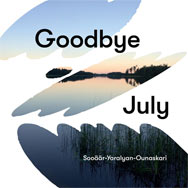 Sooäär / Yaralyan / Ounaskari – Goodbye July (Cover)