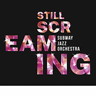 Subway Jazz Orchestra – Still Screaming (Cover)