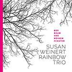 Susan Weinert Rainbow Trio – Der Baum vor meinem Fenster (Cover)