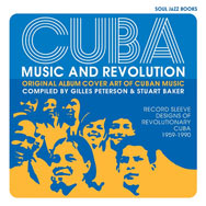 Cuba: Music and Revolution: Original Album Cover Art of Cuban Music