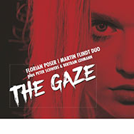 Florian Poser / Martin Flindt – The Gaze (Cover)