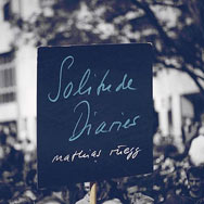Matthias Rüegg – Solitude Diaries (Cover)