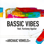 Bassic Vibes – Archaic Vowels (Cover)