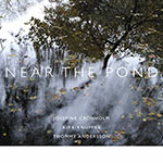 Josefine Cronholm / Kirk Knuffke / Thommy Andersson – Near The Pond (Cover)