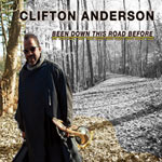 Clifton Anderson – Been Down This Road Before (Cover)