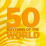 50 Rhythms Of The World