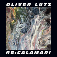 Oliver Lutz – Re:Calamari (Cover)