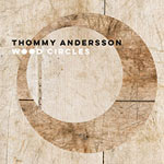 Thommy Andersson – Wood Circles (Cover)