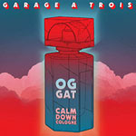 Garage A Trois – Calm Down Cologne (Cover)