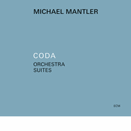 Michael Mantler – Coda – Orchestra Suites (Cover)