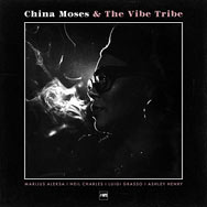 China Moses & The Vibe Tribe