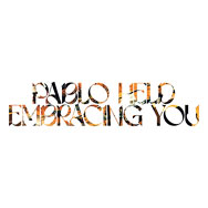 Pablo Held „Embracing You“